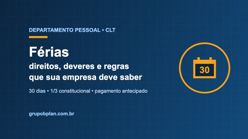 Arte sobre férias na CLT: direitos, deveres e regras para empresas