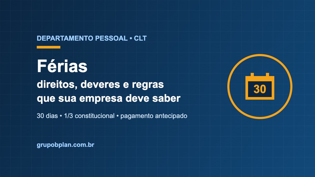 Arte sobre férias na CLT: direitos, deveres e regras para empresas