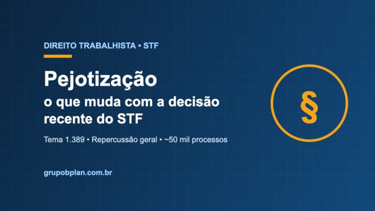 Arte sobre pejotização e a decisão recente do STF (Tema 1.389)