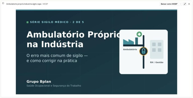 Ambulatório próprio na indústria e o risco de sigilo médico ocupacional