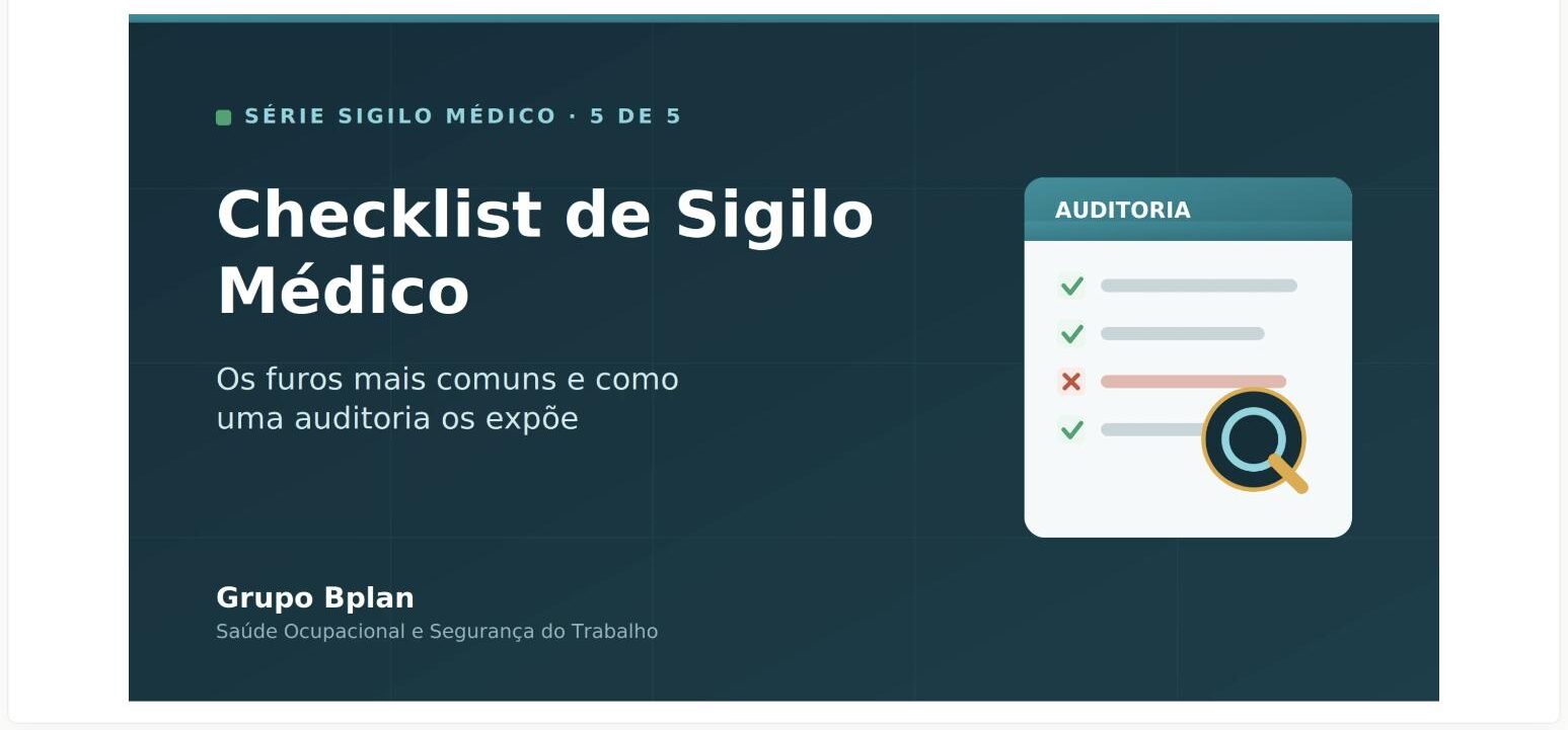 Checklist de sigilo médico ocupacional com 15 verificações e lupa de auditoria
